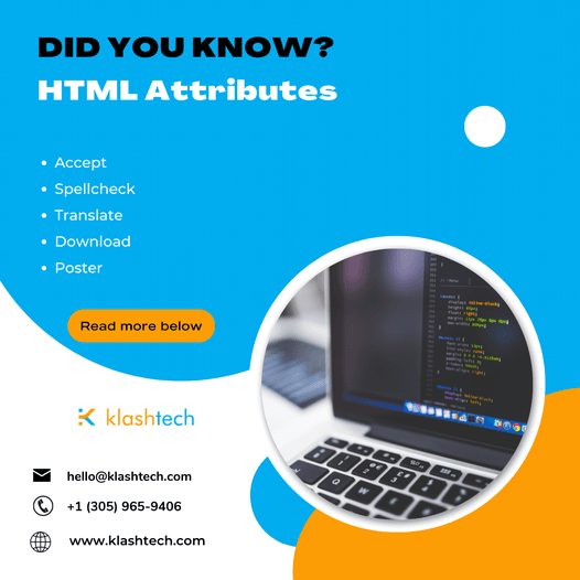 News & Insights -Did You Know? HTML Attributes - Web Design & Development Agency - Miami | Austin - Klashtech