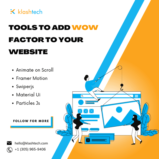 News & Insights - Tools to Add Wow Factor to your Website - Web Design & Development Agency - Miami | Austin - Klashtech