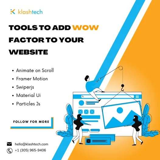 News & Insights - Tools to Add Wow Factor to your Website - Web Design & Development Agency - Miami | Austin - Klashtech