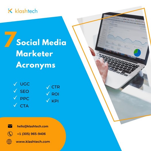 News & Insights - 7 Social Media Marketer Acronyms - Web Design & Development Agency - Miami | Austin - Klashtech
