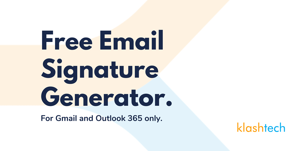 Tools - Free Email Signature Generator - Web Design & Development Agency - Miami | Austin - Klashtech