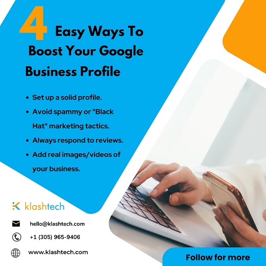Blog - 4 Easy Ways to Boost Your Google Business Profile - Web Design & Development Company - Klashtech Digital Agency