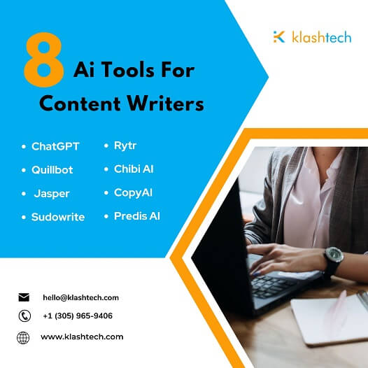 Blog - 8 AI Tools for Content Writers - Web Design & Development Company - Klashtech Digital Agency