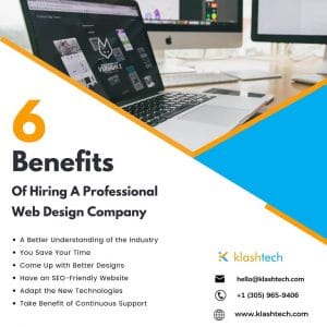 Blog - 6 Benefits of Hiring a Professional Web Design Company - Web Design & Development Company - Klashtech Digital Agency