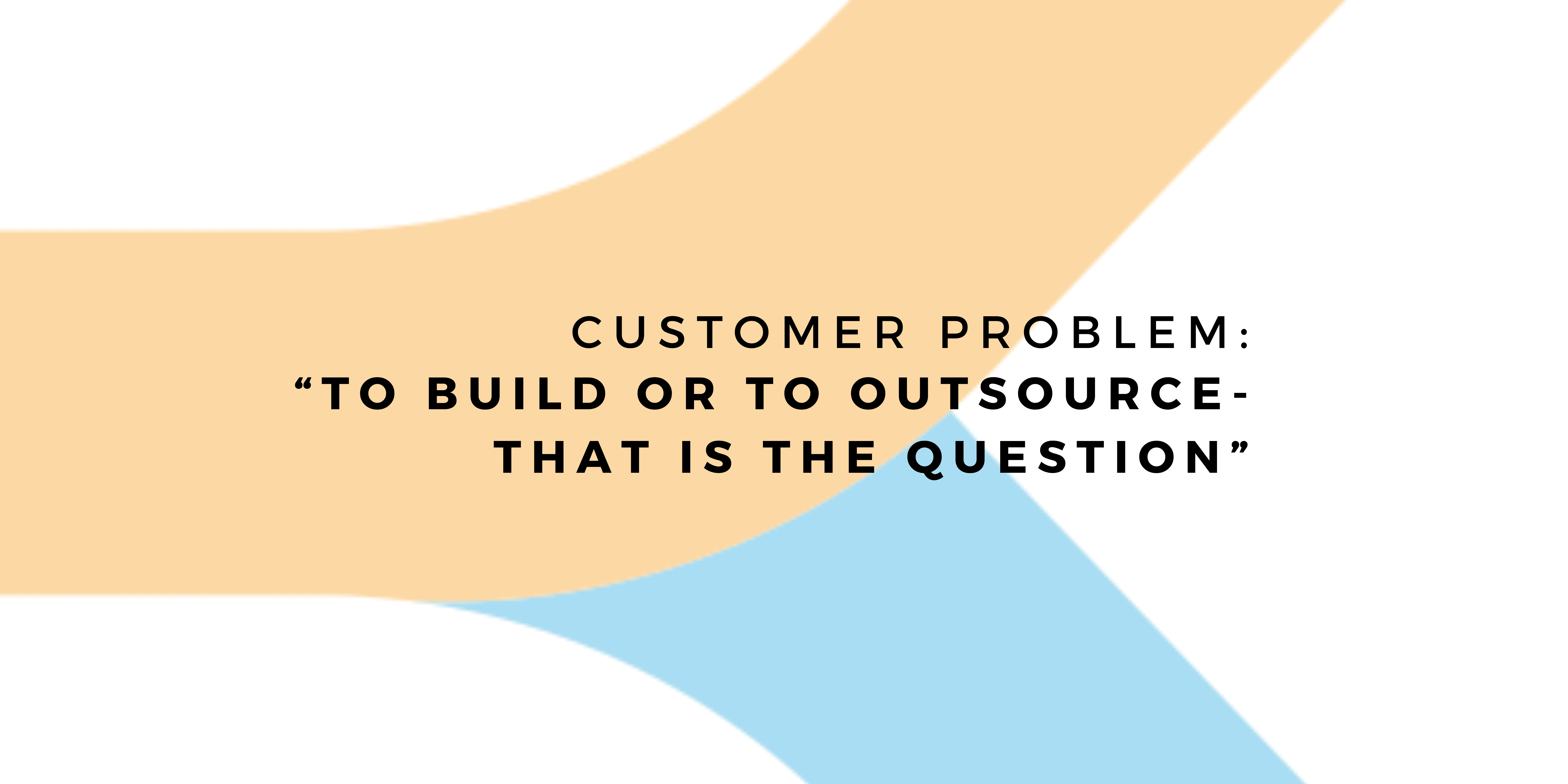 The Digital Team Dilemma: To build or to outsource, that is the question - Web Design & Development Company - Klashtech Digital Agency