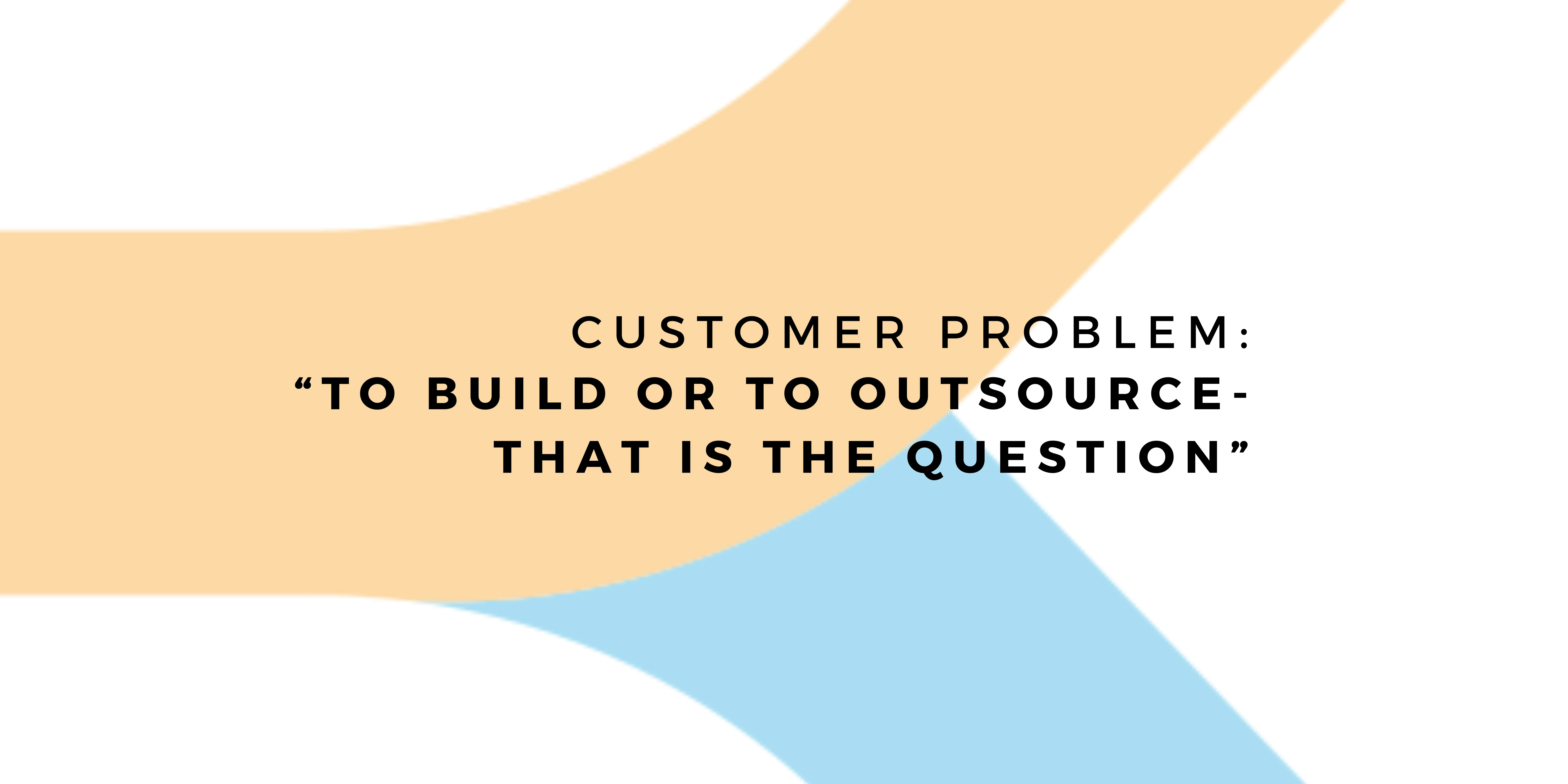 The Digital Team Dilemma: To build or to outsource, that is the question - Web Design & Development Company - Klashtech Digital Agency