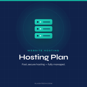 Website Hosting Plan - Web Design & Development Company - Klashtech Digital Agency