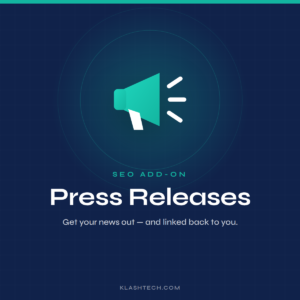 Press releases SEO - Web Design & Development Company - Klashtech Digital Agency