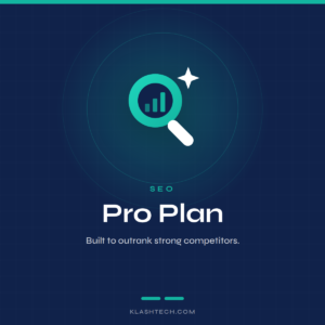 Pro Plan SEO - Web Design & Development Company - Klashtech Digital Agency